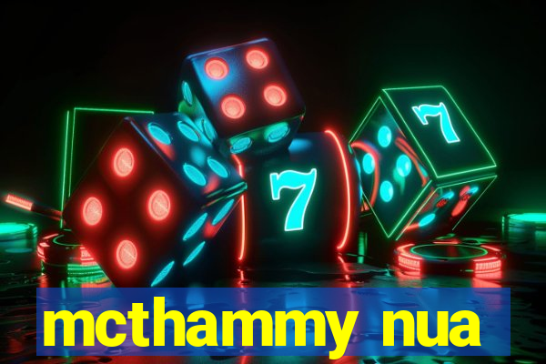 mcthammy nua